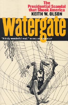 Watergate: The Presidential Scandal That Shook America