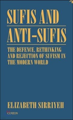 Sufis and Anti-Sufis: The Defence,