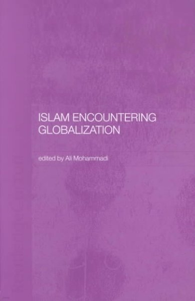 Islam Encountering Globalisation