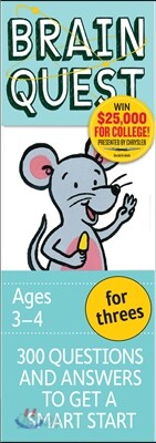 Brain Quest for threes : 300 Questions and Answers to Get a Smart Start