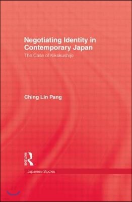 Negotiating Identity In Contemporary Japan