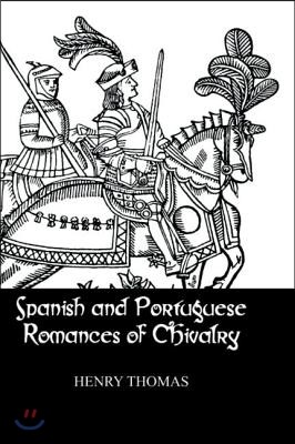 Spanish and Portuguese Romances of Chivalry