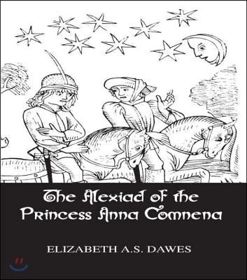 Alexiad Of The Princess Anna Comnena