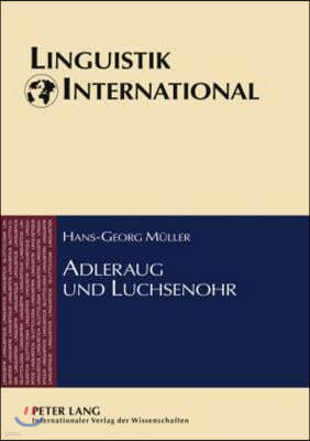 Adleraug Und Luchsenohr