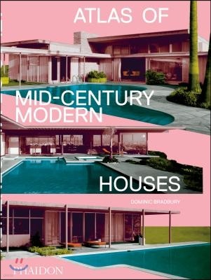 Atlas of Mid-Century Modern Houses