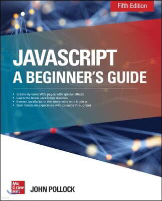 Javascript: A Beginner's Guide, Fifth Edition
