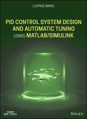 PID Control System Design and Automatic Tuning using MATLAB/Simulink