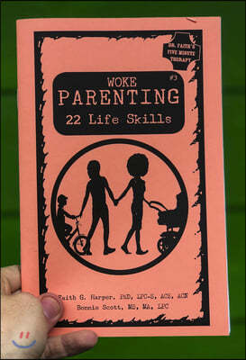 Woke Parenting #3: Life Skills