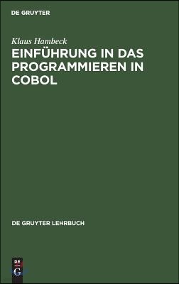 Einführung in das Programmieren in COBOL