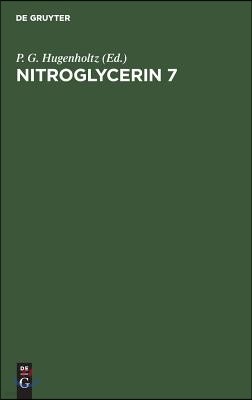Nitroglycerin 7: Progress in Therapy. Seventh Hamburg Symposium November 24, 1990