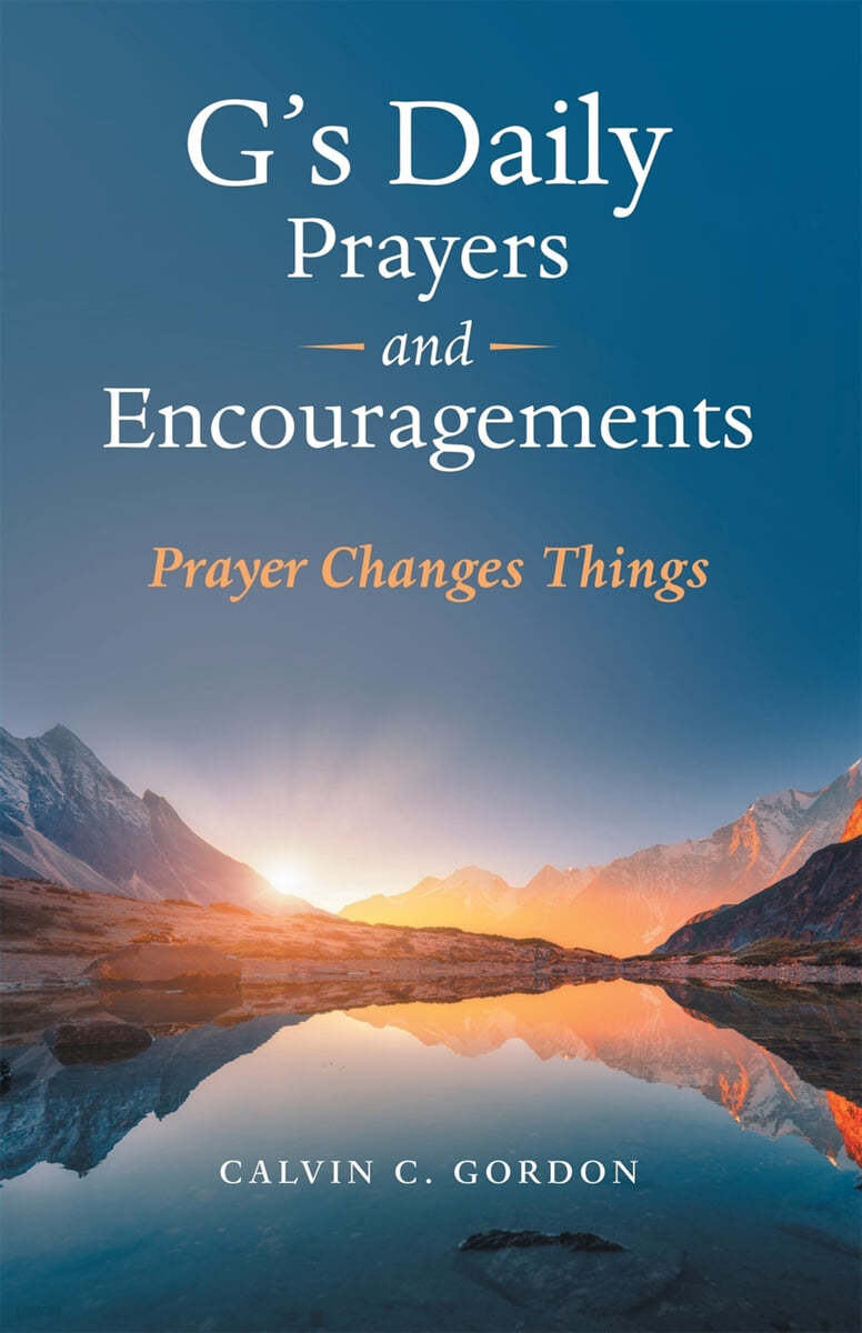 G’s Daily Prayers and Encouragements