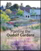 The Oudolf Gardens at Durslade Farm: Plants and Planting