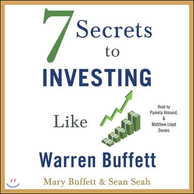 7 Secrets to Investing Like Warren Buffett: A Simple Guide for Beginners