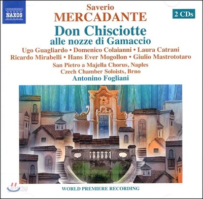 Antonino Fogliani 메르카단테: 오페라 '가마초의 결혼식에 온 돈 키호테' (Saverio Mercadante: Don Chisciotte alle nozze di Gamaccio)