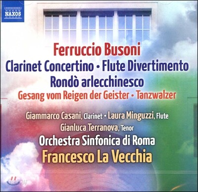 Francesco La Vecchia 부조니: 클라리넷 협주곡 외 (Busoni: Clarinet Concertino Op.48)