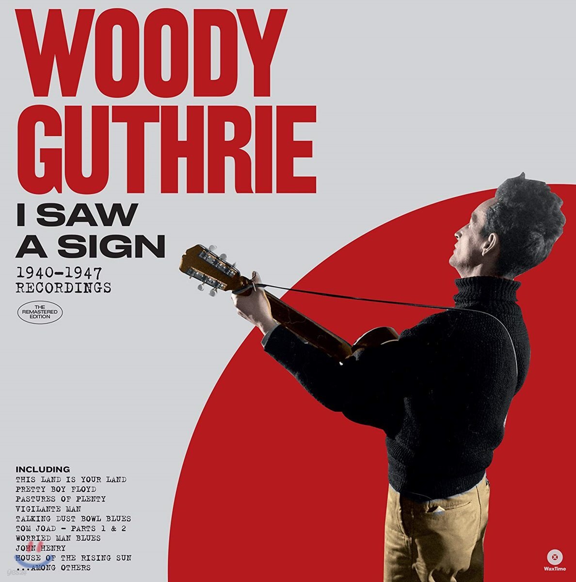 Woody Guthrie (우디 거스리) - I Saw a Sign (1940-1947 Recordings) [LP]
