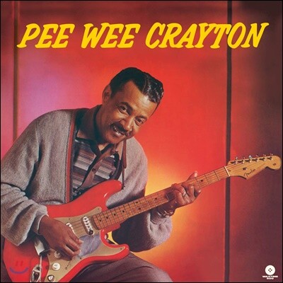 Pee Wee Crayton — 1960 Debut Album 앨범 커버