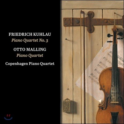 Copenhagen Piano Quartet 帮  /  : ǾƳ  (Friedrich Kuhlau / Otto Malling: Piano Quartet)