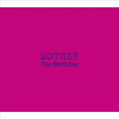 The Birthday - Mother (CD)