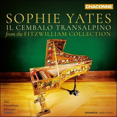 Sophie Yates  ̿ ϴ  ÷ (Il Cembalo Transalpino - Music from the Fitzwilliam Collection)