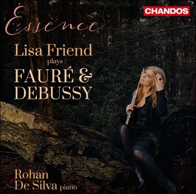 Lisa Friend ÷Ʈ   -  / ߽ (Essence - Plays Faure and Debussy with Flute)
