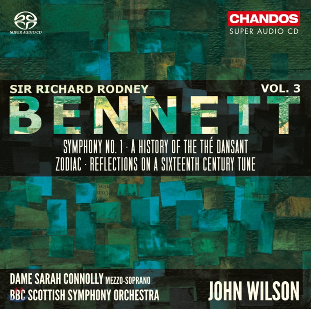 John Wilson 리차드 로드니 베네트: 관현악 작품 3집 - 교향곡 1번, 댄스의 역사 외 (Richard Rodney Bennett: Orchestral Works, Vol. 3)