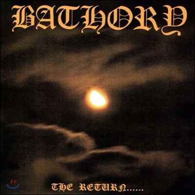Bathory — Return Of Darkness 앨범 커버