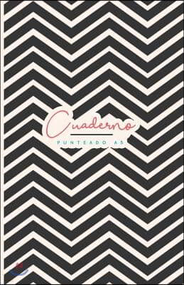 Cuaderno Punteado A5: Cuadr?cula de 5 MM - 75 P?ginas Dot Grid Bullet Journal - Tama?o Mediano - Modern Chevron Print Black and White