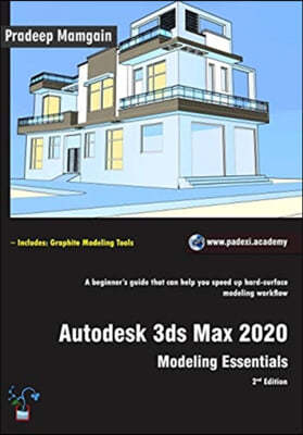 Independently Published Autodesk 3ds Max 2020: Modeling Essentials, 2nd Edition