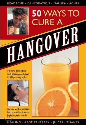 50 Ways to Cure a Hangover