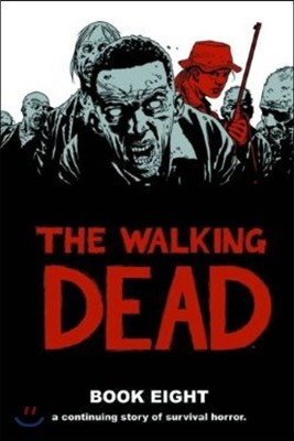 Walking Dead Book 8