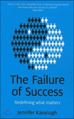 Failure of Success, The ? Redefining what matters