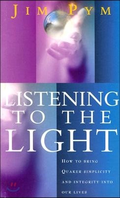 Listening To The Light