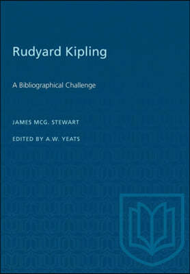 Rudyard Kipling: A Bibliographical Challenge