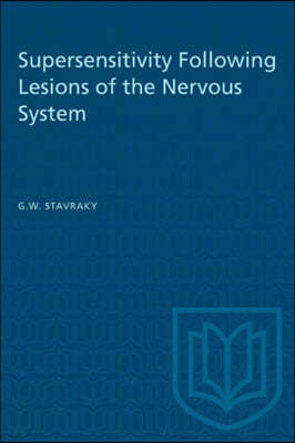 Supersensitivity Following Lesions of the Nervous System