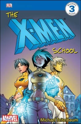 DK Readers Level 3 : The X-Men School 