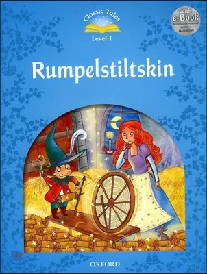 Classic Tales Level 1 : Rumpelstiltskin with E-book