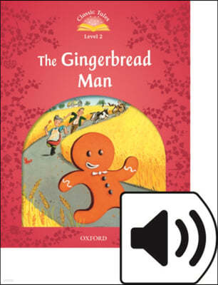 Classic Tales Level 2-5 : The Gingerbread Man (MP3 pack)