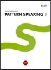 PATTERN SPEAKING 3