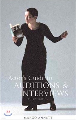 Actor's Guide to Auditions and Interviews