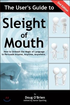 The User's Guide to Sleight of Mouth
