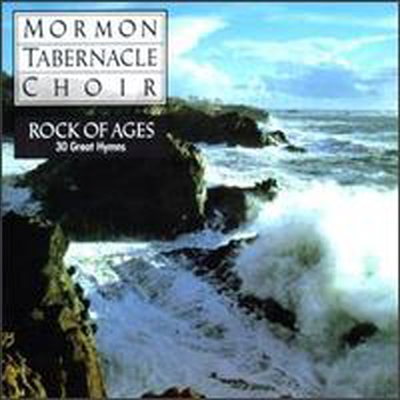  ¹Ŭ â (Rock of Ages: 30 Favorite Hymns)(CD) - Mormon Tabernacle Choir