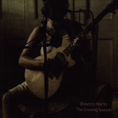 Rebecca Martin - The Growing Season (CD)