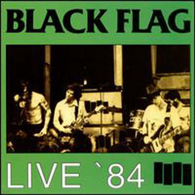 Black Flag - Live 84 (CD)