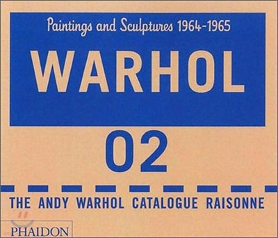 The Andy Warhol Catalogue Raisonne: Paintings and Sculptures 1964-1969 (Volume 2)
