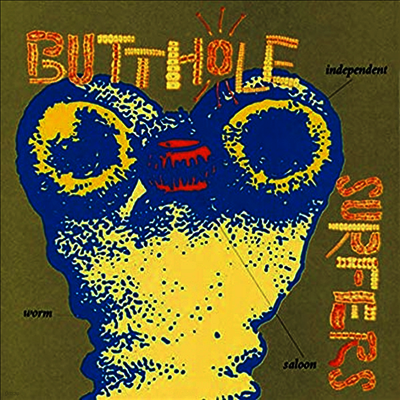 Butthole Surfers — Independent Worm Saloon 앨범 커버