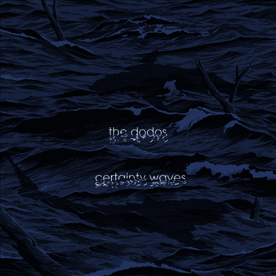 Dodos — Certainty Waves 앨범 커버