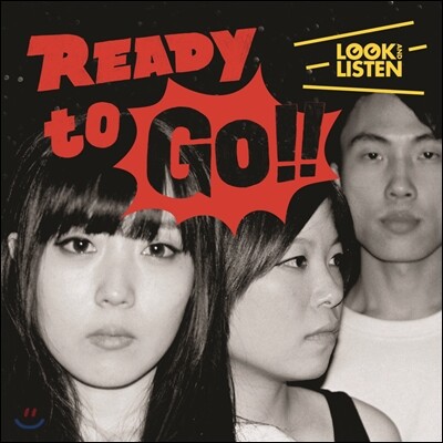 룩앤리슨 (Look & Listen) - Ready To Go!