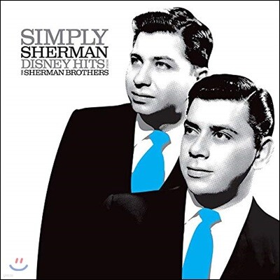 Various Artists — 셔먼 브라더스의 디즈니 음악 모음집 (Simply Sherman: Disney Hits From The Sherman Brothers) 앨범 커버