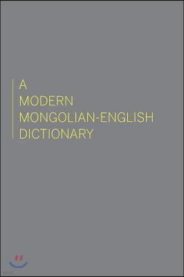 A Modern Mongolian-English Dictionary